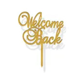 Welcome Back Gold Topper مرحبا بكم مرة أخرى الذهب توبر